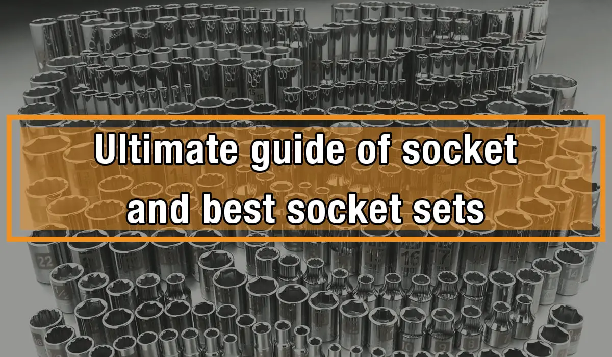 different types and sizes of socket