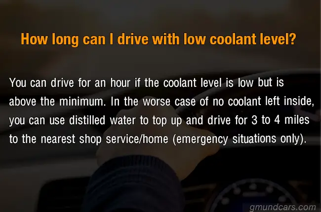 how long can drive with low coolant level