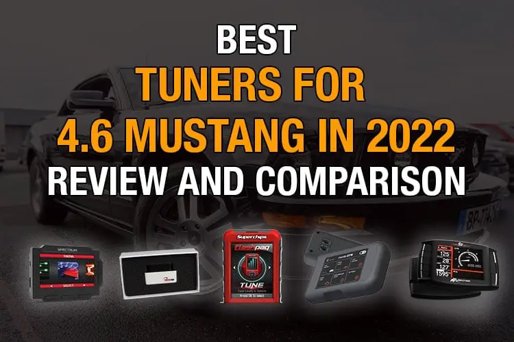 best tuners for 4.6 mustang