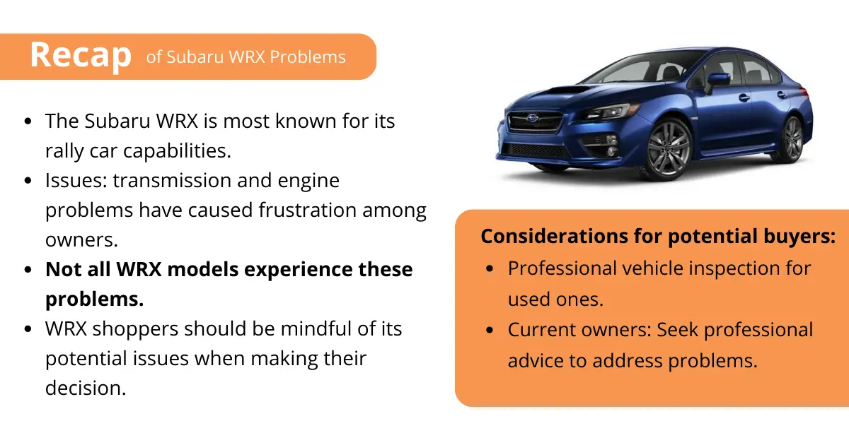 Infographic recapping the key points of the article, that the WRX is a popular car with great rally capabilities, but is also known for having transmission and engine issues. A professional pre-purchase inspection will up your odds of not ending up with a problematic model.